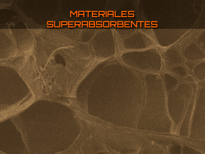 Materiales Superabsorbentes